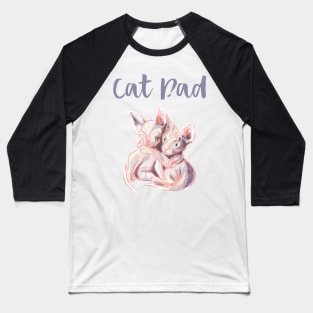 Cat Dad. Sphynx kittens t-shirt Baseball T-Shirt